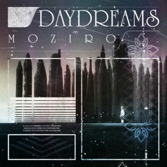 Moziro - Daydreams
