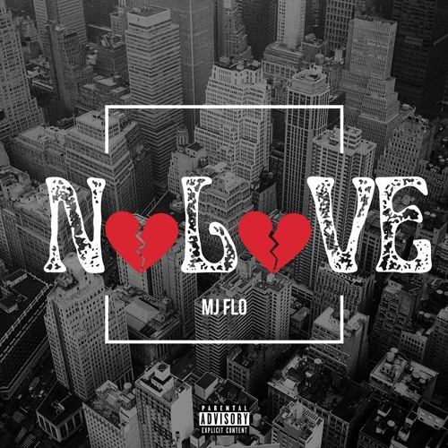 No Love - Mj Flo