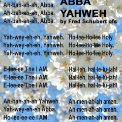 Eli - Abba - Yahweh