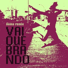 Heavy Baile - Vai Quebrando (NUMA REMIX)