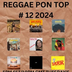 REGGAE PON TOP # 12 2024