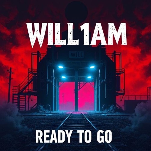 [PREMIERE] WILL1AM - READY 2 GO (FREE DOWNLOAD)