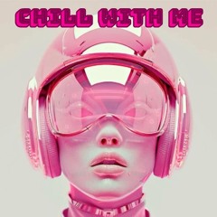 House Lak 2024 - Chill With Me