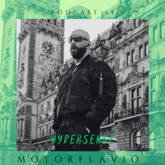 Motorflavio - Hypersense #65