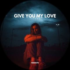 Give You My Love