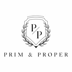 Prim & Proper Promo Mix