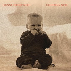 Sjunne Ferger - 'Childrens Mind' LP Strangelove SL106  SNIPPETS