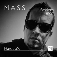 MASS Sessions #207 | HardtraX