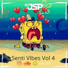 Senti Vibes Vol 4 - DJ JSP