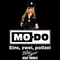 Mo-Do - Eins Zwei Polizei (Wild Specs 2021 Remix)