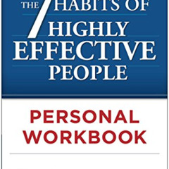 FREE EPUB 📝 The 7 Habits of Highly Effective People Personal Workbook by  Stephen R.