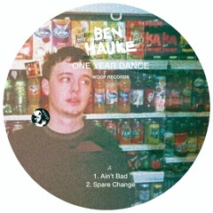 BEN HAUKE - Aint Bad CLIP
