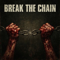 Break The Chain