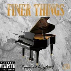 Finer Things