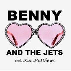 Bennie and the Jets (feat. Kat Matthews)