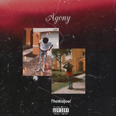 ThatKidJoel- Agony