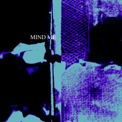 Mind Me_DR BROWN feat. slakerr