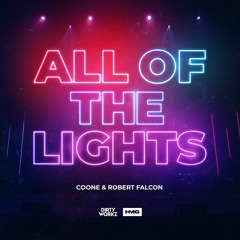 Coone & Robert Falcon - All Of The Lights