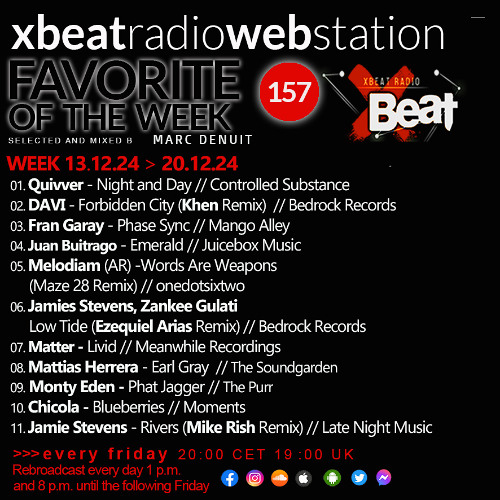 Marc Denuit // Favorite of the Week Podcast Week > 13.12 - 20.12.24 Xbeat Radio Station