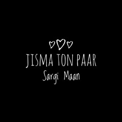 Jisma ton Paar Di Gal l Sargi Maan l Criminal