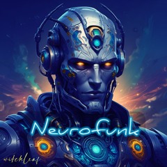 🔹️NeuroF/ 002🔹️#neurofunk
