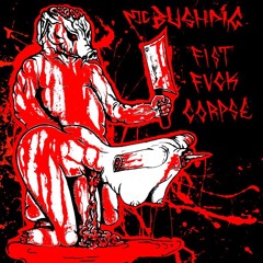 MC Bushpig - Scat And Pornographic Killing