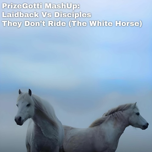 Stream Laidback Vs Disciples They Don't Ride (The White Horse) by