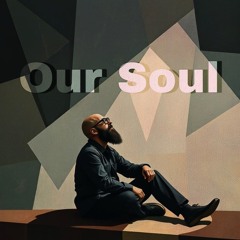 Our Soul