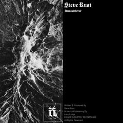 Steve Rust - Mental Error (Original Mix)[II032S]