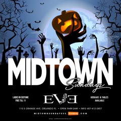 Midtown Sundays At Eve Downtown Orlando 11.1.20