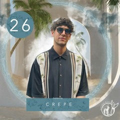 Crepe - Natural Waves Podcast 26