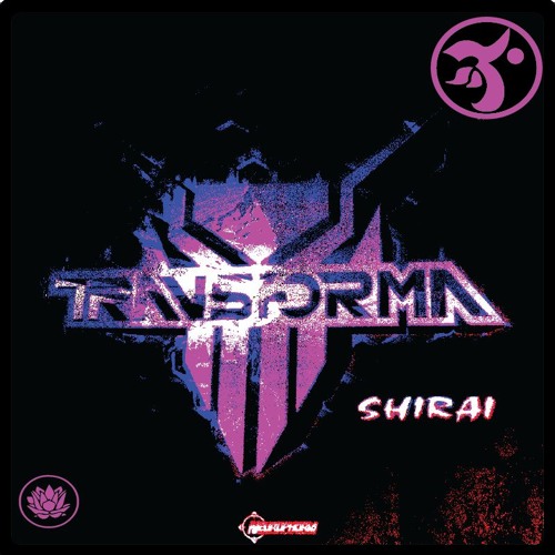 Transforma - Shirai (IT'S TRICKY REMIX) free download