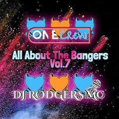 All About The Bangers Vol.7