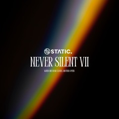 Never Silent VII
