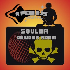 Soular - Danger Room (Soundcloud Clip)