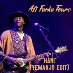Ali Farka Toure - Hani (Yemanjo Edit) {FREE DOWNLOAD}
