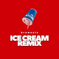 brownnie Remix - Ice Cream - Zay Ye (FREE DOWNLOAD FILE)