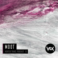 Vortex Traks Podcast 13 - Moot