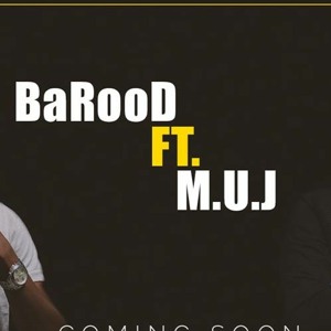 Fe Taboot - BaRooD FT. MUJ