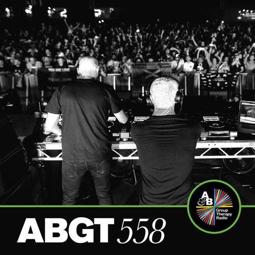 Group Therapy 558 with Above & Beyond and ANUQRAM