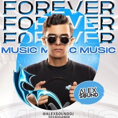 FOREVER MUSIC-ALEXSOUND