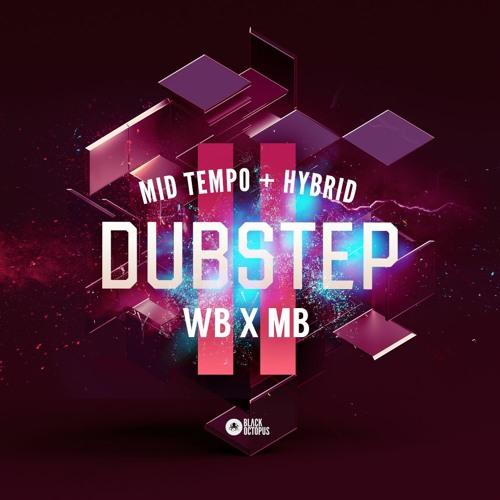 Black Octopus Sound WB x MB Mid Tempo and Hybrid Dubstep Vol 2 MULTiFORMAT-FLARE