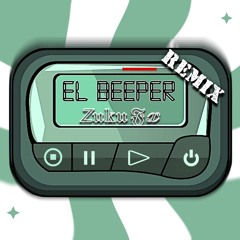 El Beeper - (Zuku Fx Remix) Tech House Remix
