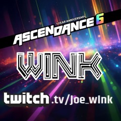 Joe Wink's Guest Mix for Ascendance 06