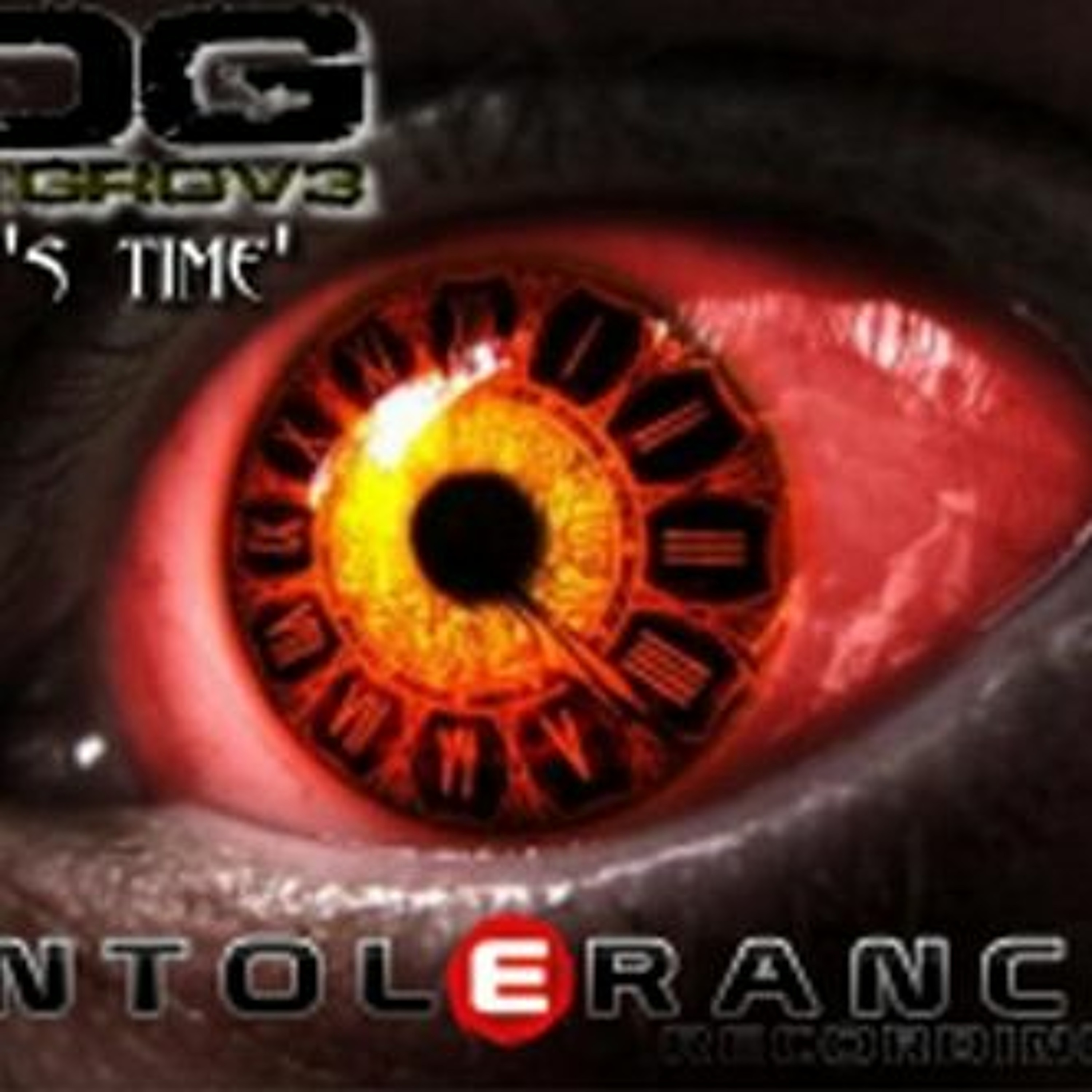 D-Grove & Log:One - It's Time (Intolerance Recs) (FREE DOWNLOAD) episode artwork