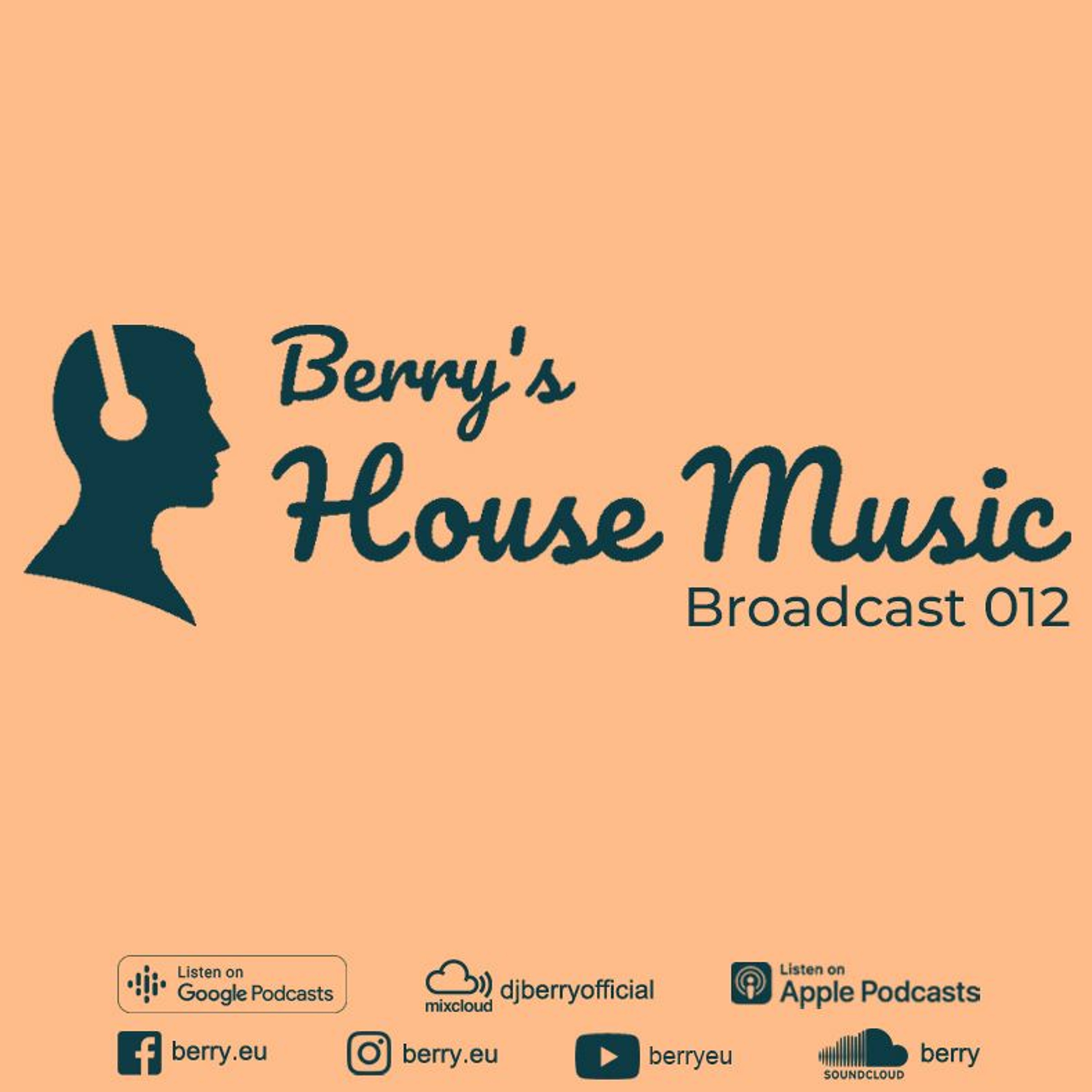 Berry\'s House Music Broadcast