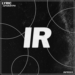 Lyric - Apokryph EP [IR003]