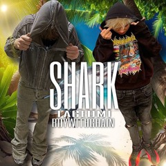 SHARK ft. tagedmi