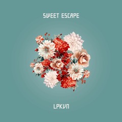 LPKVN - Sweet Escape (Radio Edit)
