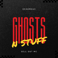 𝗱𝗲𝗮𝗱𝗺𝗮𝘂𝟱 - 𝗚𝗛𝗢𝗦𝗧𝗦 𝗡 𝗦𝗧𝗨𝗙𝗙 [𝗦𝗘𝗟𝗟 𝗢𝗨𝗧 𝗠𝗖 𝗥𝗘𝗠𝗜𝗫]